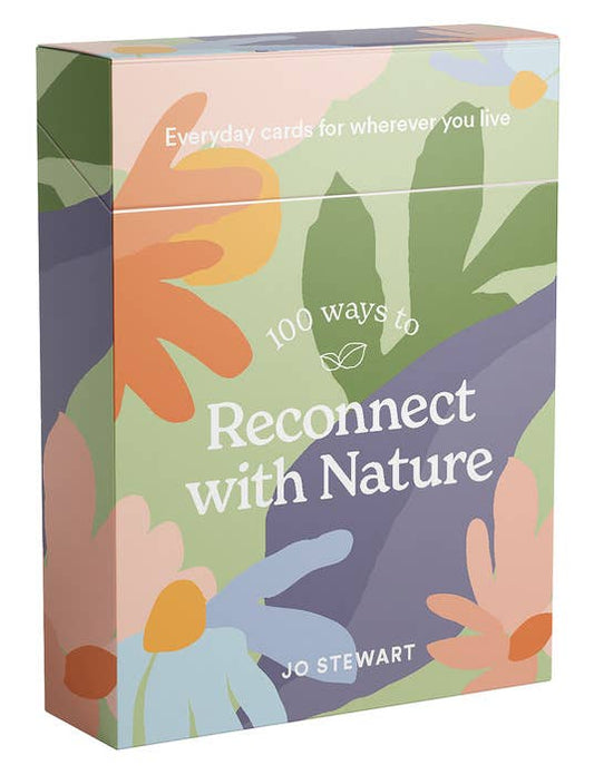 100 Ways To Reconnect W Nature