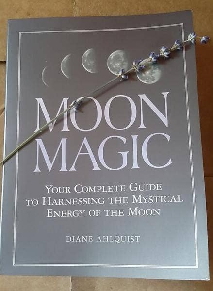 Moon Magic: Harnessing the Mystical Energy of the Moon